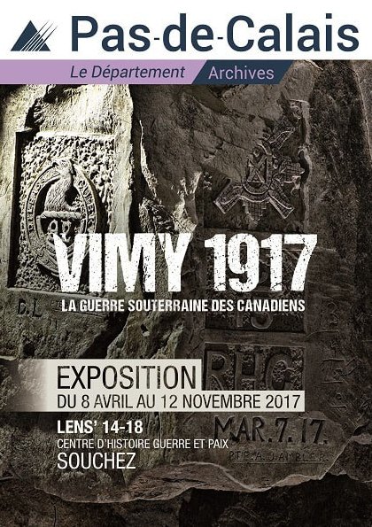 8 avril - 12 novembre 2017 - Vimy 1917 La guerre souterraine des Canadiens